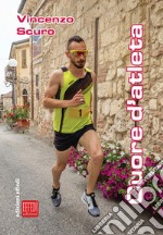 Cuore d'atleta libro