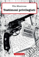 Testimoni privilegiati libro