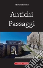 Antichi passaggi libro