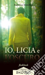 Io, Licia e l'oscuro libro