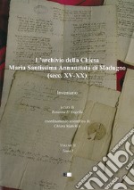 L'archivio della Chiesa Maria Santissima Annunziata di Modugno (secc. XV-XX). Vol. 2: Inventario libro