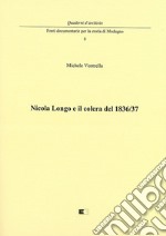 Nicola Longo e il colera del 1836/37