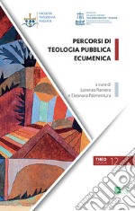 Percorsi di teologia pubblica ecumenica