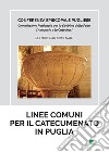 Linee comuni per il catecumenato in Puglia libro