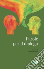 Parole per il dialogo libro