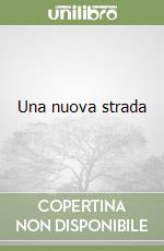 Una nuova strada libro