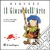 Il gioco dell'arte libro