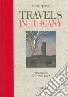Travels in Tuscany libro