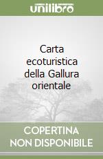 Carta ecoturistica della Gallura orientale libro