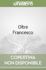 Oltre Francesco