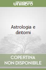 Astrologia e dintorni