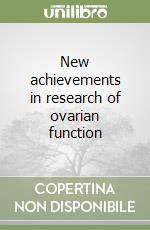 New achievements in research of ovarian function libro