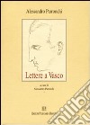 Lettere a Vasco libro