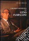 Colloqui amichevoli con Geno Pampaloni libro di Biscardi Anna M.