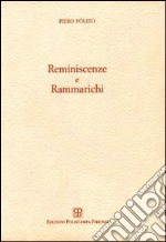 Reminiscenze e rammarichi libro