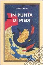 In punta di piedi libro