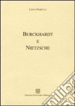 Burckhardt e Nietzsche libro