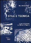 Stile e tecnica. Esempi di lettura da Giotto a Picasso libro di Debenedetti Elisa