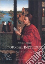 Elogio dell'individuo. Saggio sulla pittura fiamminga del Rinascimento libro