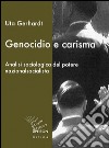 Genocidio e carisma. Analisi sociologica del potere nazionalsocialista libro