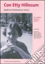 Quaderno di informazione e ricerca. Con Etty Hillesum. Vol. 1 libro