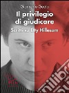 Il privilegio di giudicare. Scritti su Etty Hillesum libro di Gaeta Giancarlo