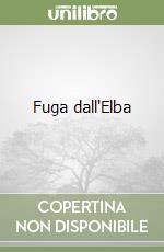Fuga dall'Elba libro
