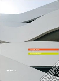 Studio Transit. Volume zero. Ediz. italiana e inglese