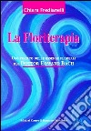 La floriterapia. Uso pratico delle essenze floreali del dott. Edward Bach libro