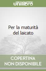 Per la maturità del laicato libro