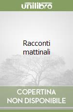 Racconti mattinali libro