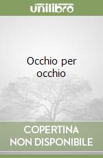 Occhio per occhio libro