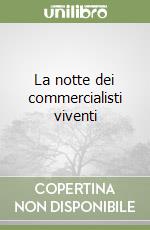 La notte dei commercialisti viventi libro