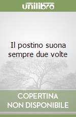 Il postino suona sempre due volte libro