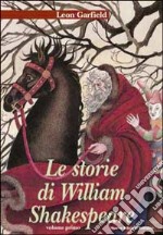 Le storie di William Shakespeare libro