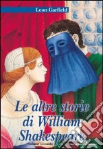 Le altre storie di William Shakespeare libro