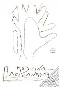 La medicina abbandonata. Atti degli Incontri di ricerca psichiatrica (1997) libro
