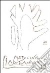 La medicina abbandonata. Atti degli Incontri di ricerca psichiatrica (1997) libro