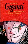 Giganti. Le incredibili avventure di Gargantua e Pantagruele libro