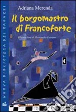 Il borgomastro di Francoforte libro