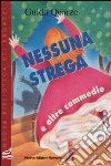 Nessuna strega e altre commedie libro