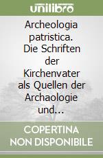 Archeologia patristica. Die Schriften der Kirchenvater als Quellen der Archaologie und Kulturgeschichte: Gregor von Nyssa, Homiliae in Ecclesiasten