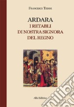 Ardara. I retabli di Nostra Signora del Regno libro