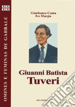 Giuanni Battista Tuveri. Testo sardo