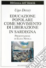 Educazione popolare come movimento di liberazione in Sardegna libro