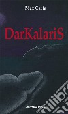Darkalaris libro