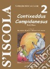 Contixeddus Campidanesus. Vol. 1 libro di Marras G. (cur.) Carboni A. (cur.)