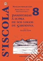 Paristorias a supra de sos logos de Sardinna libro