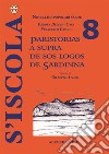 Paristorias a supra de sos logos de Sardinna libro di Cara Debora Deliana Casùla Francesco Cesare