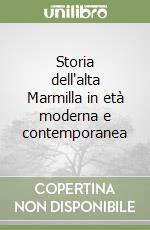 Storia dell'alta Marmilla in età moderna e contemporanea